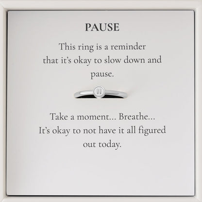 Pause Ring