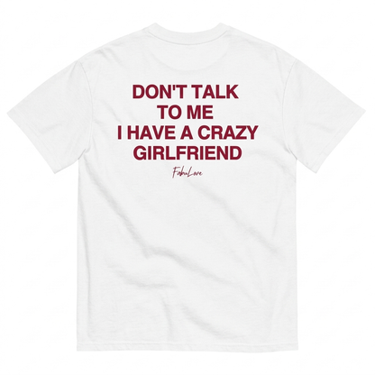 Crazy GF T-Shirt