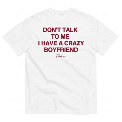 Crazy BF T-Shirt