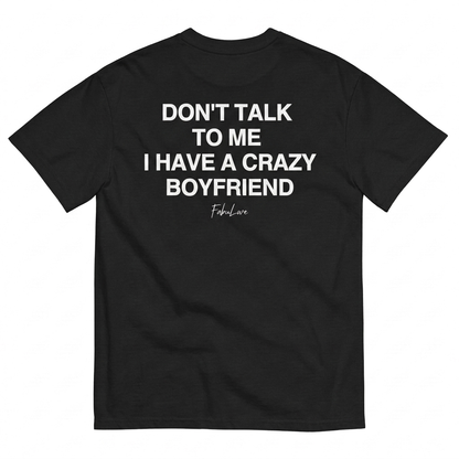 Crazy BF T-Shirt
